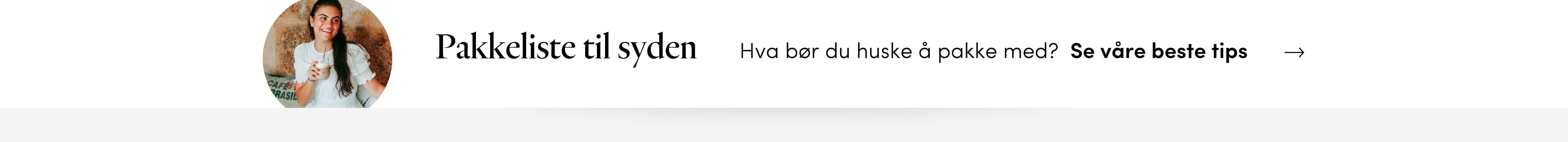 Hva bør du huske å pakke med til syden?  Se våre beste tips  | FLOYD.no