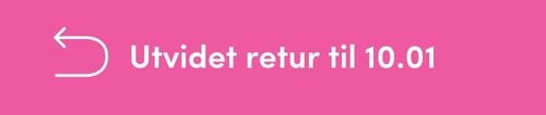 Utvidet retur til 10. januar 2026 | FLOYD.no