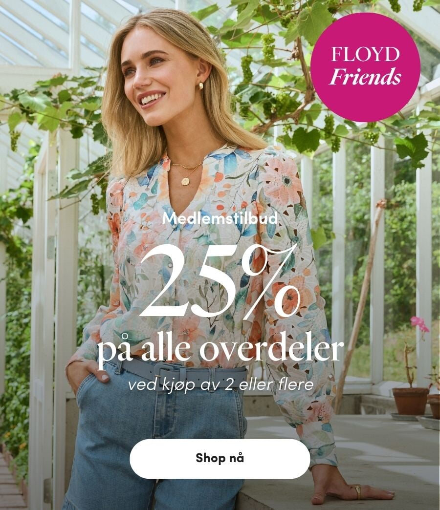 Medlemstilbud: 25% på alle overdeler ved kjøp av 2 eller flere | FLOYD.no