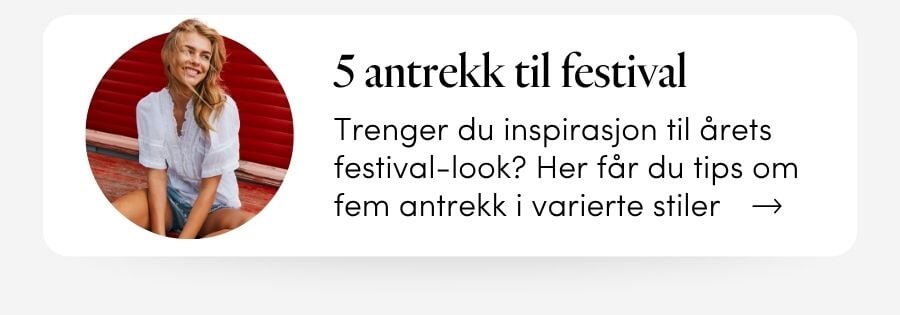 Trenger du inspirasjon til årets festival-look? Her får du tips om fem antrekk til festival i varierte stiler | FLOYD.no
