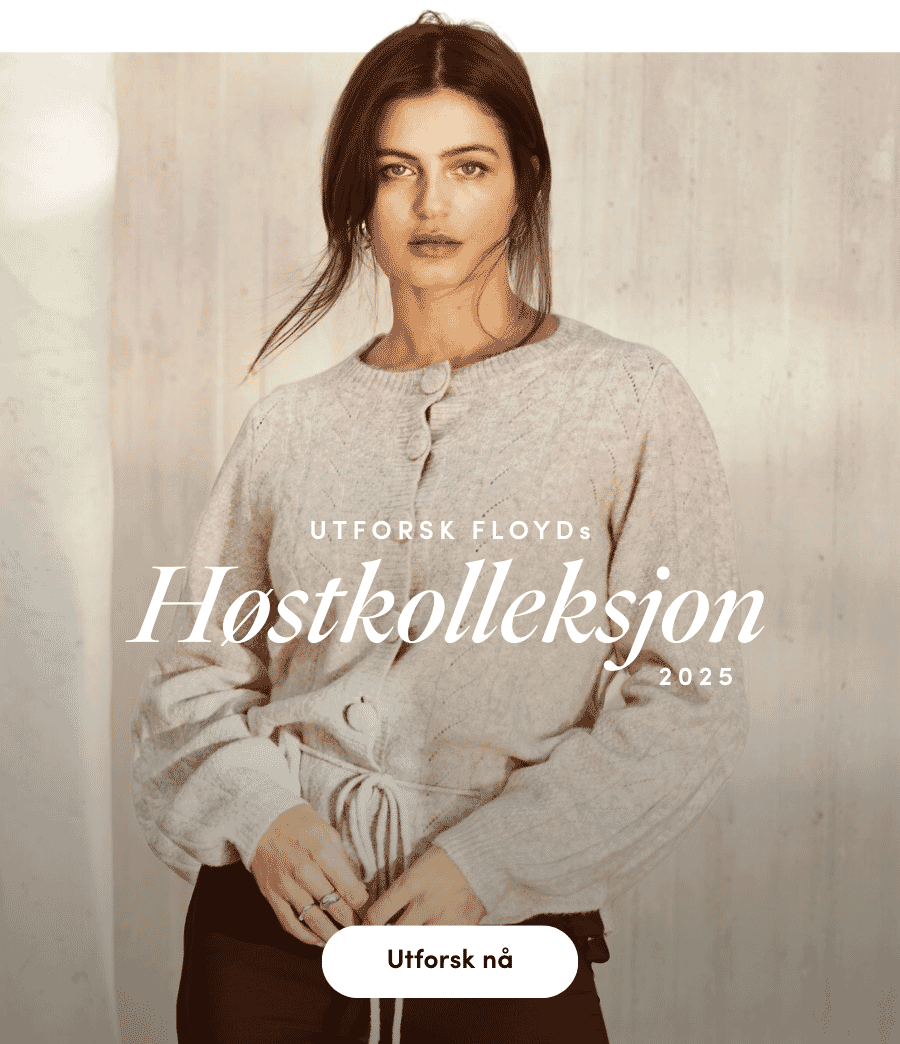Utforsk FLOYDs høstkolleksjon 2025 | FLOYD.no