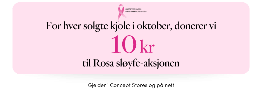 Vi støtter med 10,- per solgte kjole i hele oktober Vi støtter med 10,- per solgte kjole i hele oktober | FLOYD.no